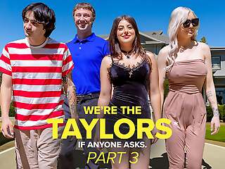 We're the Taylors Fixing 3: Family Mayhem unconnected with GotMYLF feat. Kenzie Taylor, Gal Ritchie & Whitney OC